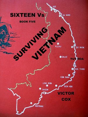 cover image of Sixteen Vs, Book Five, Surviving Vietnam